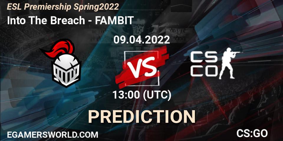 Into The Breach - FAMBIT: Maç tahminleri. 09.04.2022 at 13:00, Counter-Strike (CS2), ESL Premiership Spring 2022