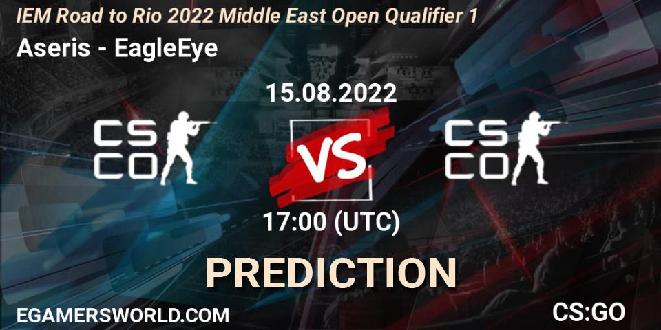 Aseris - EagleEye: Maç tahminleri. 15.08.2022 at 17:00, Counter-Strike (CS2), IEM Road to Rio 2022 Middle East Open Qualifier 1