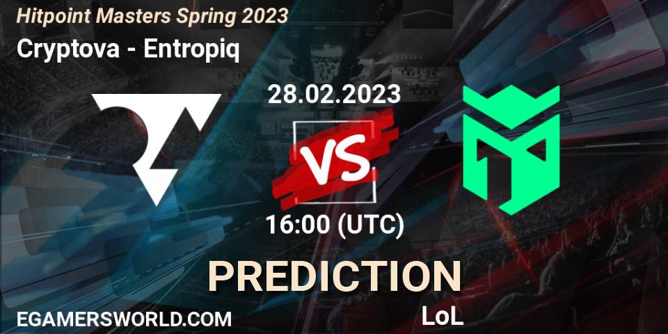 Cryptova - Entropiq: Maç tahminleri. 28.02.2023 at 16:00, LoL, Hitpoint Masters Spring 2023