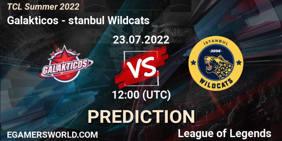 Galakticos - İstanbul Wildcats: Maç tahminleri. 23.07.2022 at 12:00, LoL, TCL Summer 2022
