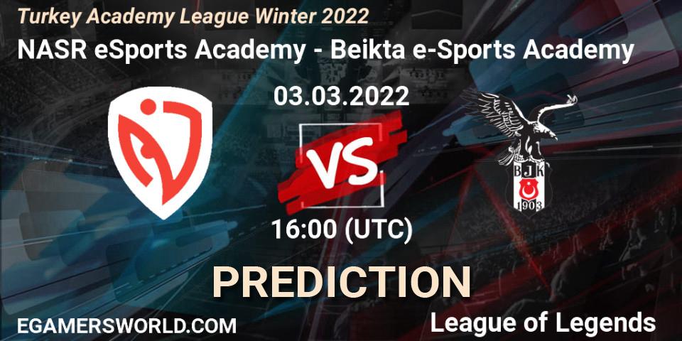 NASR eSports Academy - Beşiktaş e-Sports Academy: Maç tahminleri. 03.03.2022 at 16:00, LoL, Turkey Academy League Winter 2022