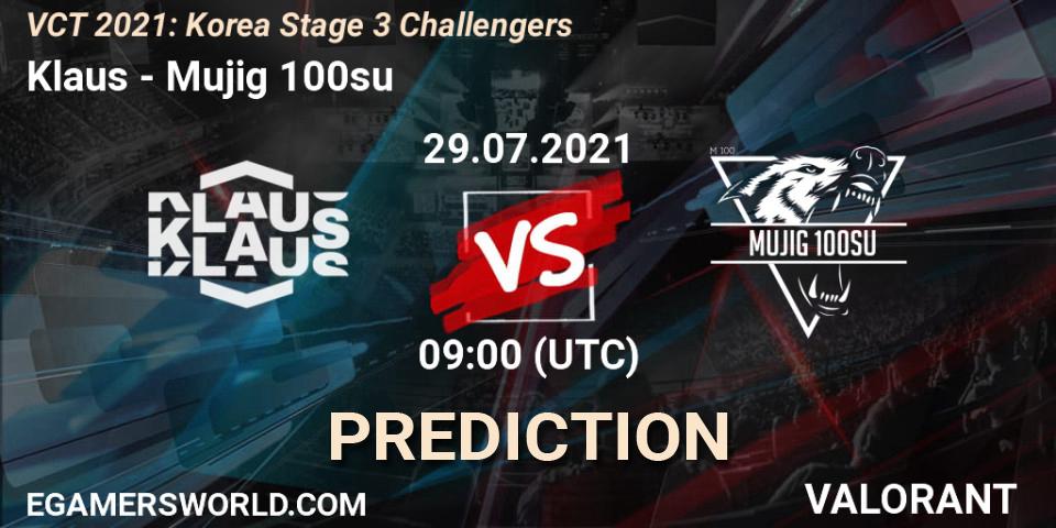 Klaus - Mujig 100su: Maç tahminleri. 29.07.2021 at 09:00, VALORANT, VCT 2021: Korea Stage 3 Challengers