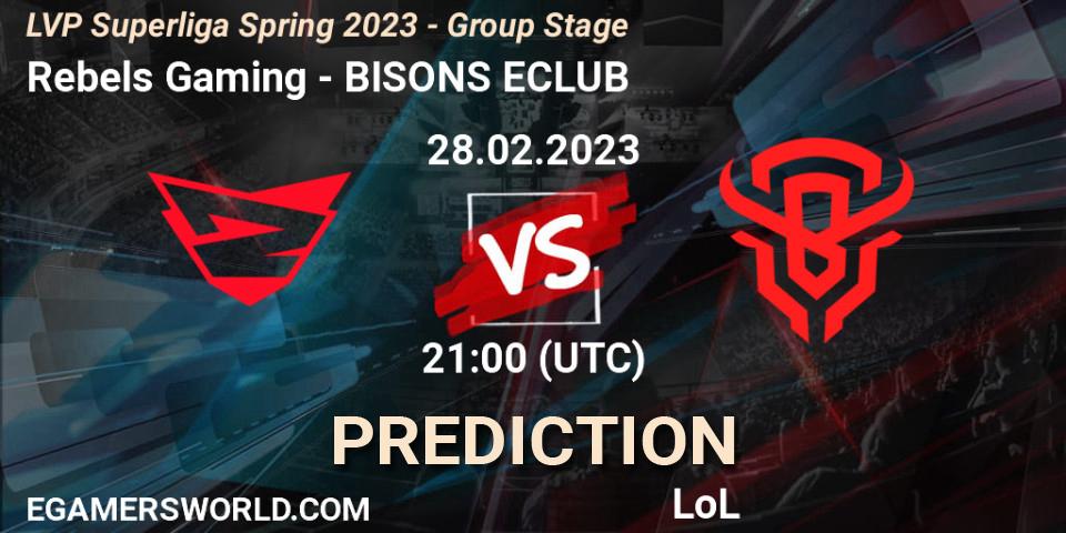 Rebels Gaming - BISONS ECLUB: Maç tahminleri. 28.02.2023 at 21:00, LoL, LVP Superliga Spring 2023 - Group Stage