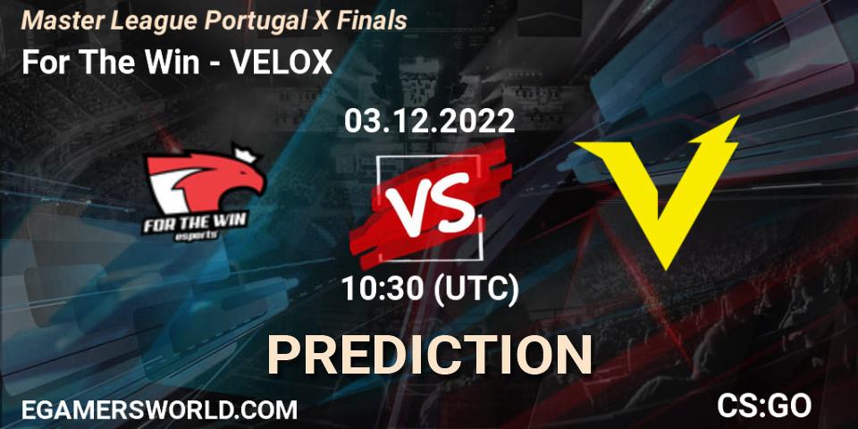 For The Win - VELOX: Maç tahminleri. 03.12.22, CS2 (CS:GO), Master League Portugal Season 10