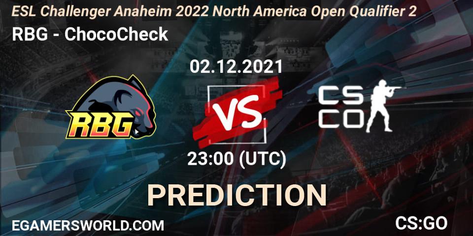 RBG - ChocoCheck: Maç tahminleri. 02.12.2021 at 23:00, Counter-Strike (CS2), ESL Challenger Anaheim 2022 North America Open Qualifier 2