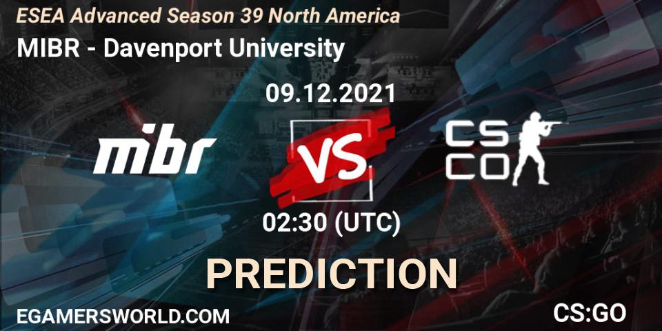 MIBR - Davenport University: Maç tahminleri. 09.12.2021 at 02:30, Counter-Strike (CS2), ESEA Advanced Season 39 North America