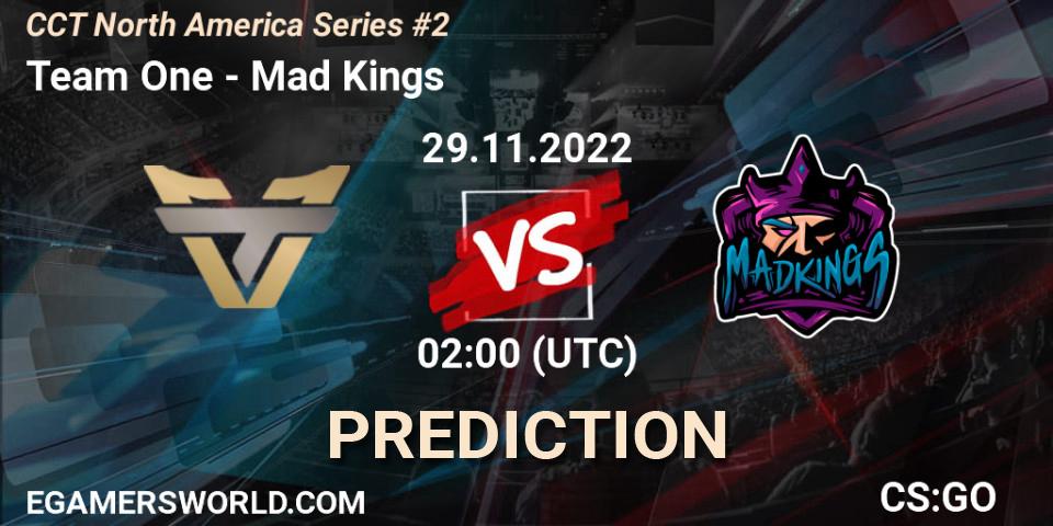 Team One - Mad Kings: Maç tahminleri. 29.11.22, CS2 (CS:GO), CCT North America Series #2