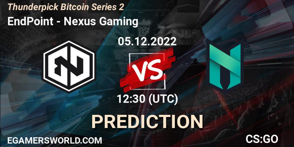 EndPoint - Nexus Gaming: Maç tahminleri. 05.12.2022 at 12:30, Counter-Strike (CS2), Thunderpick Bitcoin Series 2