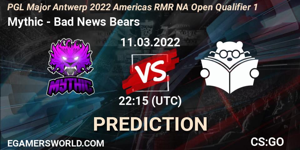 Mythic - Bad News Bears: Maç tahminleri. 11.03.2022 at 22:15, Counter-Strike (CS2), PGL Major Antwerp 2022 Americas RMR NA Open Qualifier 1