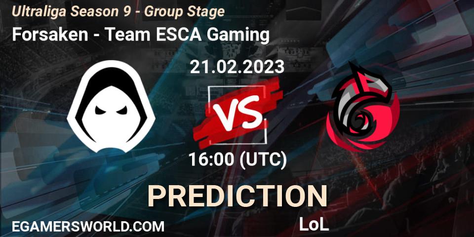 Forsaken - Team ESCA Gaming: Maç tahminleri. 22.02.23, LoL, Ultraliga Season 9 - Group Stage