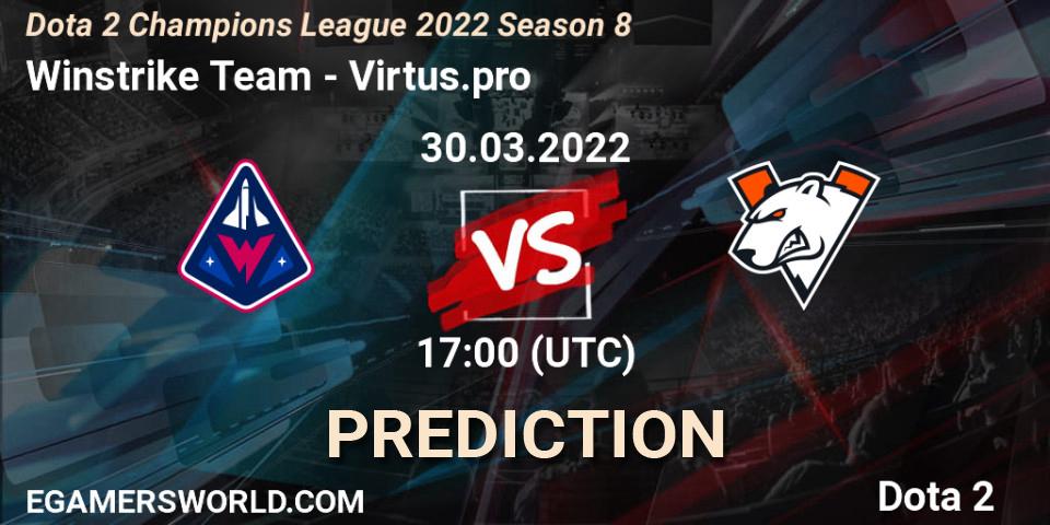 Winstrike Team - Virtus.pro: Maç tahminleri. 30.03.22, Dota 2, Dota 2 Champions League 2022 Season 8