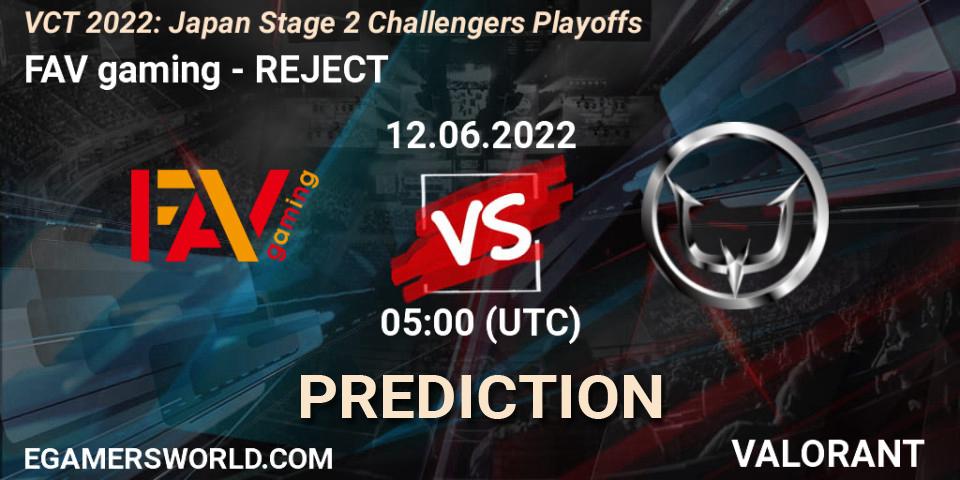 FAV gaming - REJECT: Maç tahminleri. 12.06.2022 at 05:00, VALORANT, VCT 2022: Japan Stage 2 Challengers Playoffs