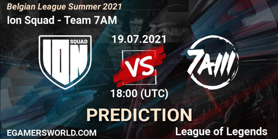 Ion Squad - Team 7AM: Maç tahminleri. 21.06.2021 at 18:00, LoL, Belgian League Summer 2021