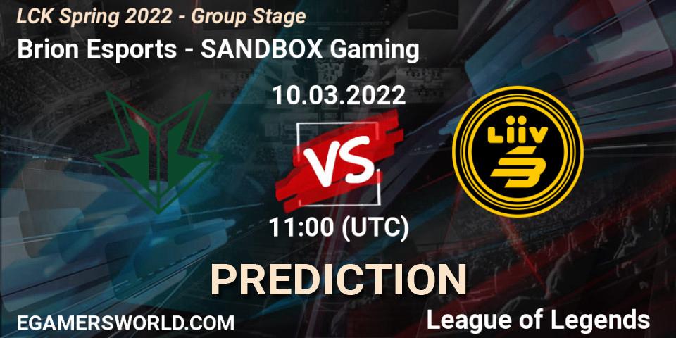 Brion Esports - SANDBOX Gaming: Maç tahminleri. 10.03.2022 at 11:00, LoL, LCK Spring 2022 - Group Stage