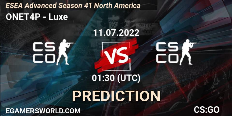 ONET4P - Luxe: Maç tahminleri. 11.07.2022 at 01:00, Counter-Strike (CS2), ESEA Advanced Season 41 North America