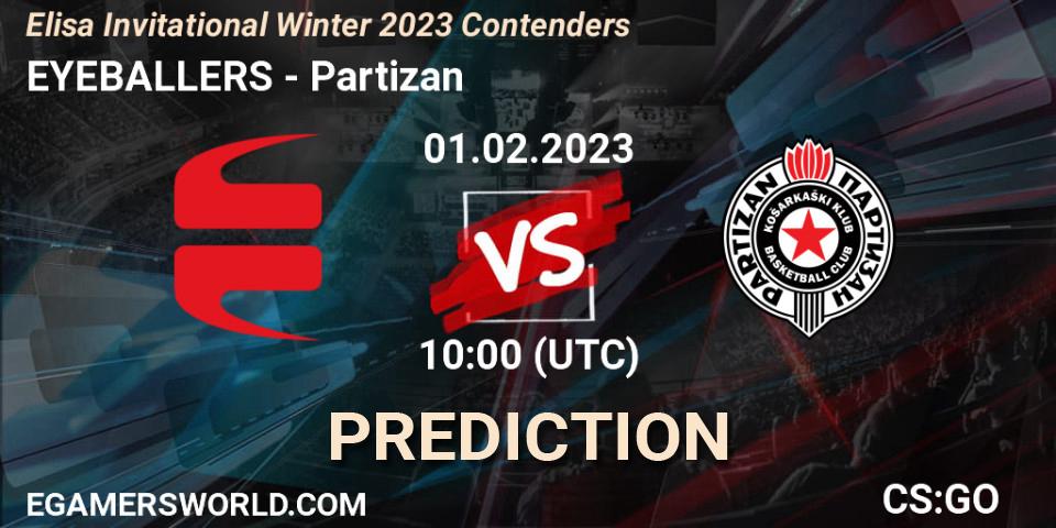 EYEBALLERS - Partizan: Maç tahminleri. 01.02.23, CS2 (CS:GO), Elisa Invitational Winter 2023 Contenders