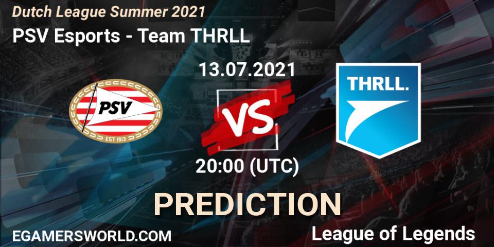 PSV Esports - Team THRLL: Maç tahminleri. 15.06.2021 at 17:00, LoL, Dutch League Summer 2021