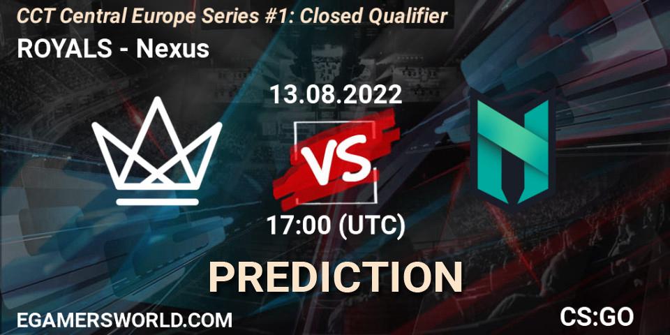 ROYALS - Nexus: Maç tahminleri. 13.08.2022 at 17:00, Counter-Strike (CS2), CCT Central Europe Series #1: Closed Qualifier