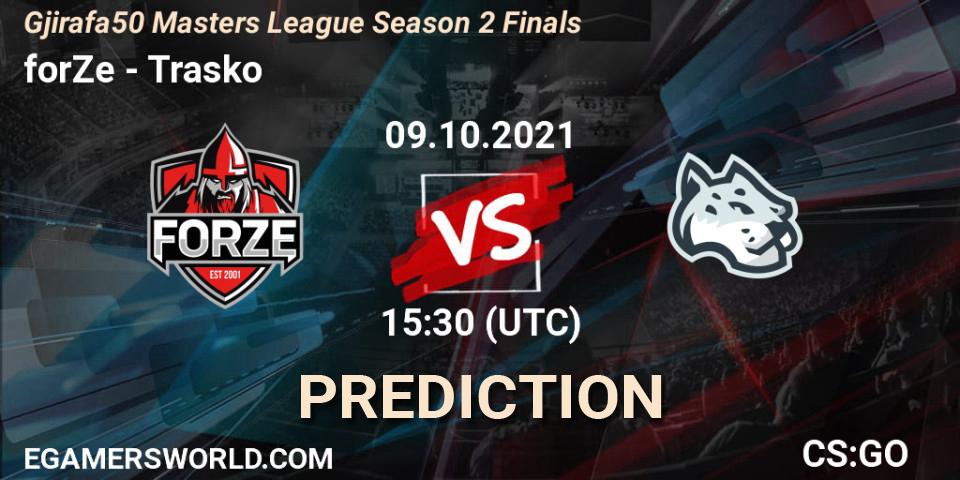 forZe - Trasko: Maç tahminleri. 09.10.2021 at 16:00, Counter-Strike (CS2), Gjirafa50 Masters League Season 2 Finals