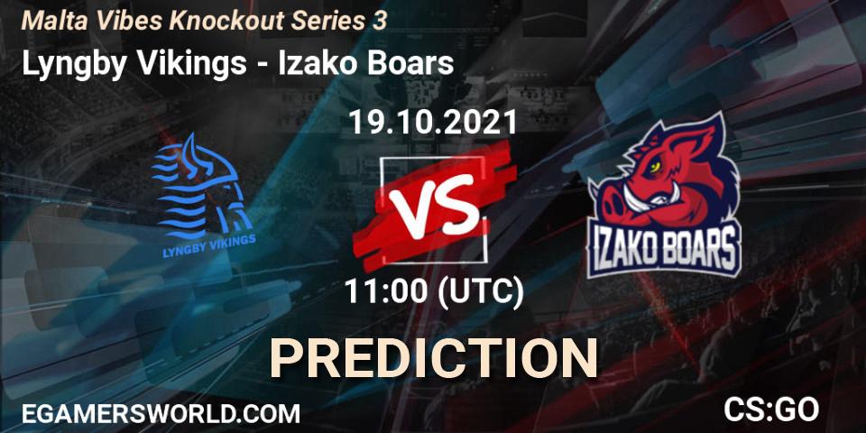 Lyngby Vikings - Izako Boars: Maç tahminleri. 19.10.2021 at 11:00, Counter-Strike (CS2), Malta Vibes Knockout Series 3
