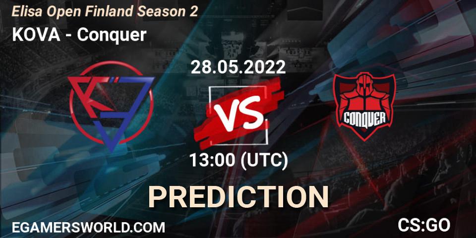 KOVA - Conquer: Maç tahminleri. 28.05.2022 at 13:00, Counter-Strike (CS2), Elisa Open Finland Season 2