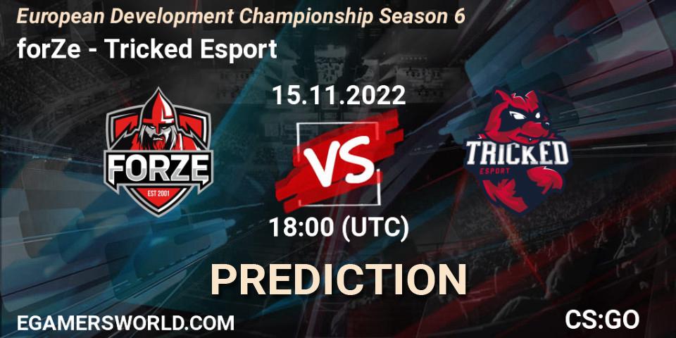 forZe - Tricked Esport: Maç tahminleri. 15.11.22, CS2 (CS:GO), European Development Championship Season 6