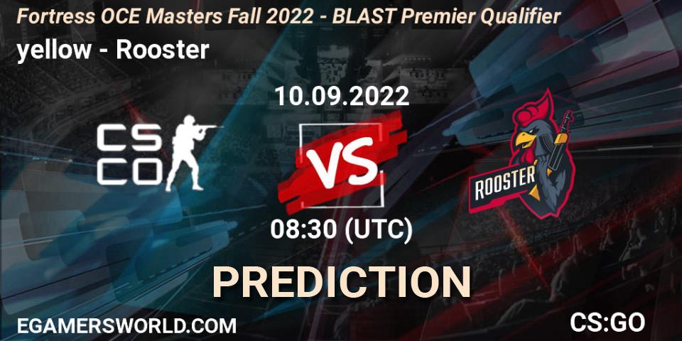 yellow - Rooster: Maç tahminleri. 10.09.2022 at 08:30, Counter-Strike (CS2), Fortress OCE Masters Fall 2022 - BLAST Premier Qualifier