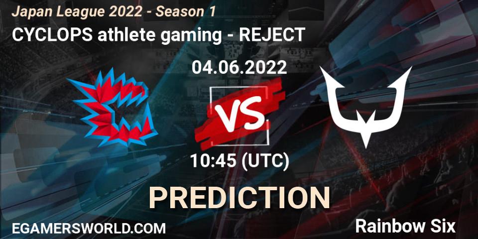 CYCLOPS athlete gaming - REJECT: Maç tahminleri. 04.06.2022 at 10:45, Rainbow Six, Japan League 2022 - Season 1