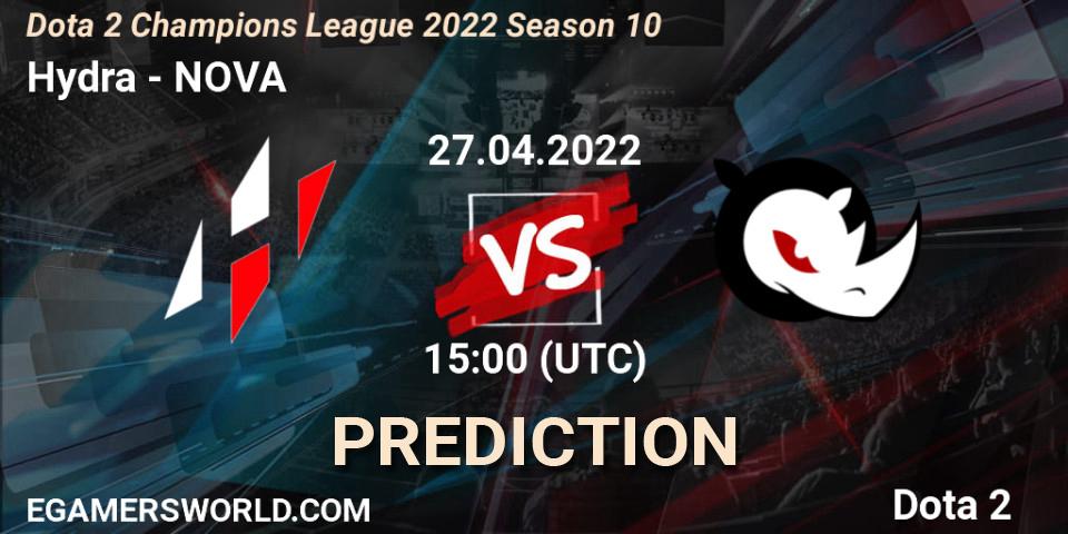 Hydra - NOVA: Maç tahminleri. 27.04.2022 at 15:00, Dota 2, Dota 2 Champions League 2022 Season 10 