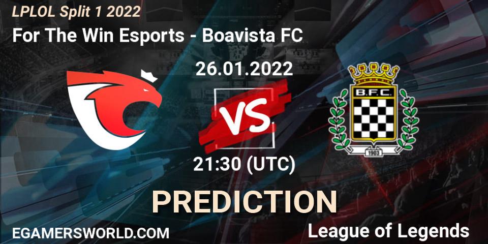 For The Win Esports - Boavista FC: Maç tahminleri. 26.01.2022 at 21:30, LoL, LPLOL Split 1 2022