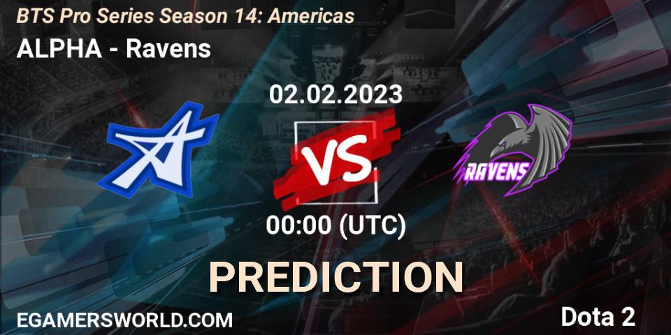 ALPHA - Ravens: Maç tahminleri. 02.02.23, Dota 2, BTS Pro Series Season 14: Americas