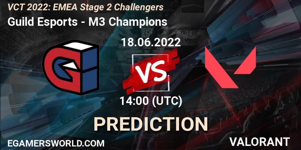 Guild Esports - M3 Champions: Maç tahminleri. 18.06.2022 at 14:00, VALORANT, VCT 2022: EMEA Stage 2 Challengers