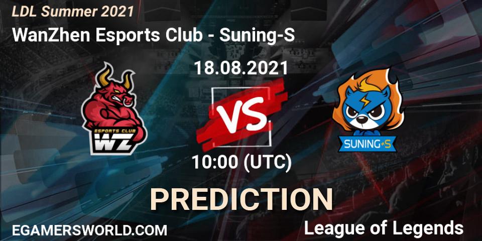 WanZhen Esports Club - Suning-S: Maç tahminleri. 18.08.21, LoL, LDL Summer 2021