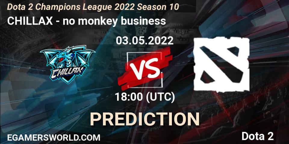 CHILLAX - no monkey business: Maç tahminleri. 03.05.2022 at 18:12, Dota 2, Dota 2 Champions League 2022 Season 10 