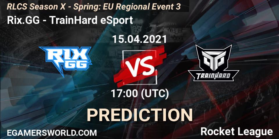 Rix.GG - TrainHard eSport: Maç tahminleri. 15.04.2021 at 17:00, Rocket League, RLCS Season X - Spring: EU Regional Event 3