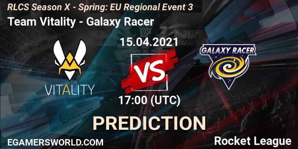 Team Vitality - Galaxy Racer: Maç tahminleri. 15.04.2021 at 17:00, Rocket League, RLCS Season X - Spring: EU Regional Event 3