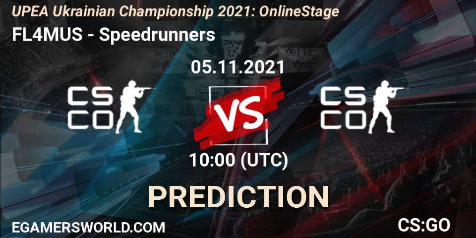 FL4MUS - Speedrunners: Maç tahminleri. 05.11.2021 at 10:00, Counter-Strike (CS2), UPEA Ukrainian Championship 2021: Online Stage