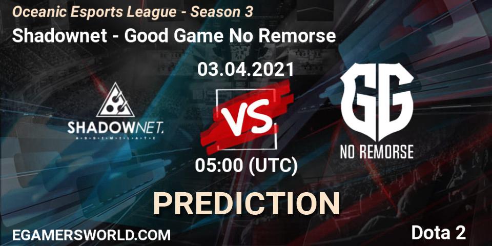 Shadownet - Good Game No Remorse: Maç tahminleri. 03.04.2021 at 05:14, Dota 2, Oceanic Esports League - Season 3