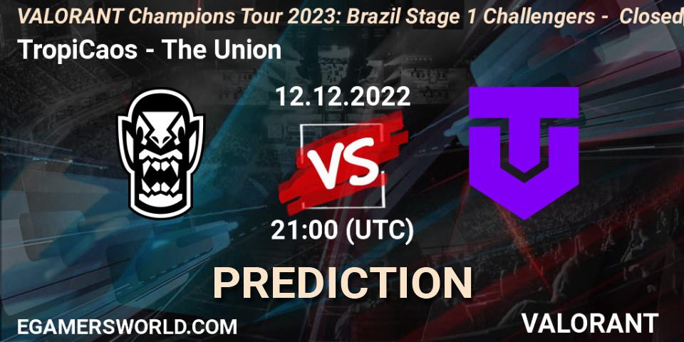 TropiCaos - The Union: Maç tahminleri. 12.12.2022 at 21:00, VALORANT, VALORANT Champions Tour 2023: Brazil Stage 1 Challengers - Closed Qualifier