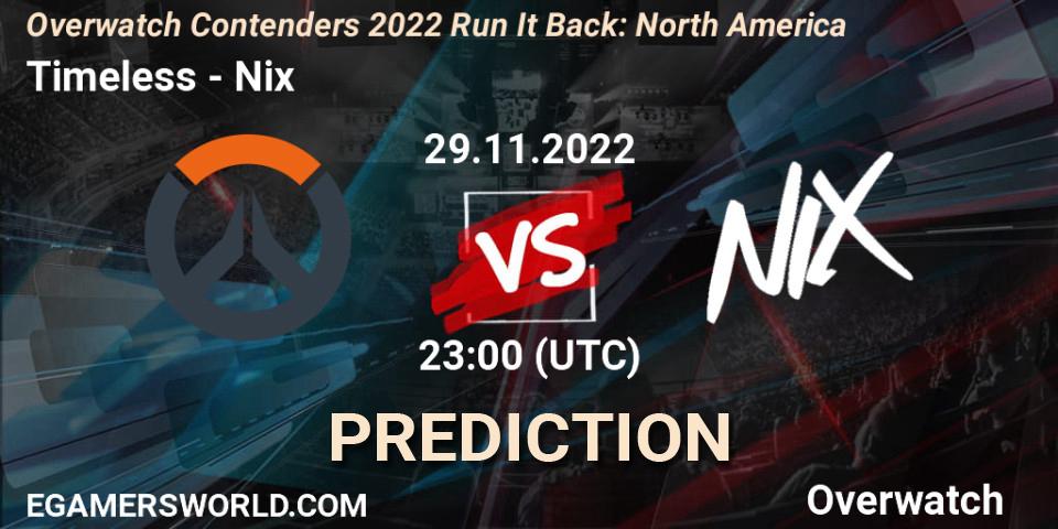 Timeless - Nix: Maç tahminleri. 08.12.2022 at 23:00, Overwatch, Overwatch Contenders 2022 Run It Back: North America