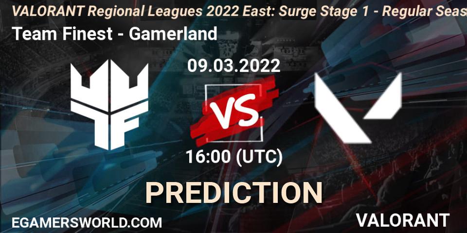 Team Finest - Gamerland: Maç tahminleri. 09.03.2022 at 16:00, VALORANT, VALORANT Regional Leagues 2022 East: Surge Stage 1 - Regular Season