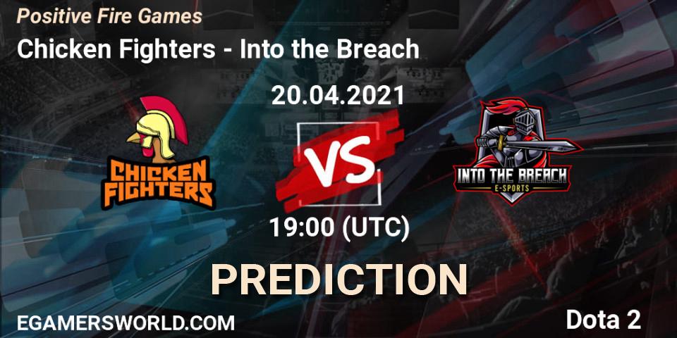 Chicken Fighters - Into the Breach: Maç tahminleri. 20.04.2021 at 19:48, Dota 2, Positive Fire Games
