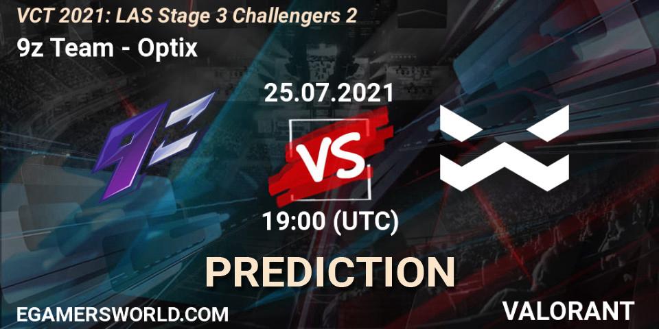 9z Team - Optix: Maç tahminleri. 25.07.2021 at 19:00, VALORANT, VCT 2021: LAS Stage 3 Challengers 2