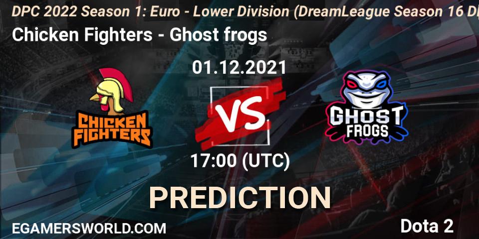 Chicken Fighters - Ghost frogs: Maç tahminleri. 01.12.2021 at 16:55, Dota 2, DPC 2022 Season 1: Euro - Lower Division (DreamLeague Season 16 DPC WEU)