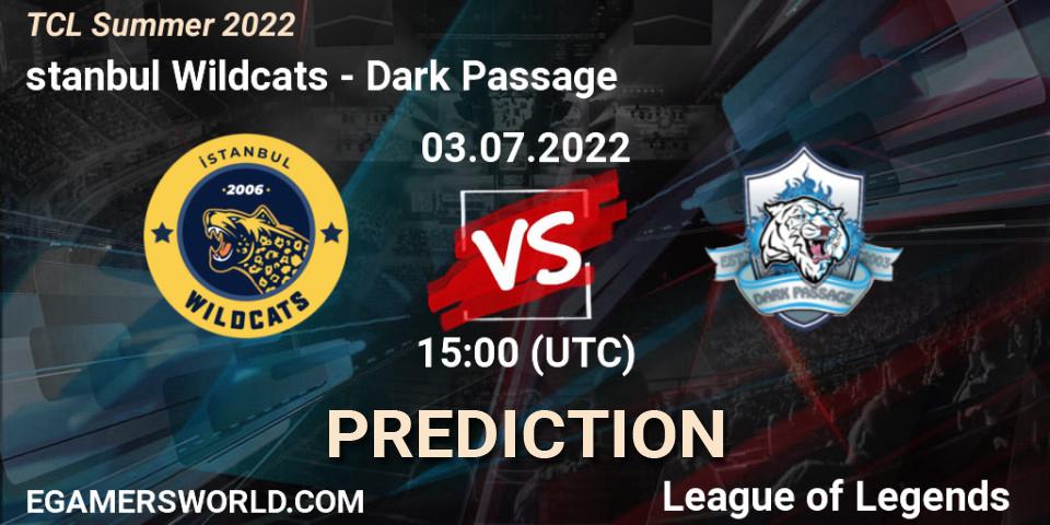 İstanbul Wildcats - Dark Passage: Maç tahminleri. 03.07.2022 at 15:00, LoL, TCL Summer 2022