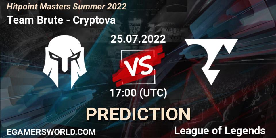 Team Brute - Cryptova: Maç tahminleri. 25.07.2022 at 17:00, LoL, Hitpoint Masters Summer 2022