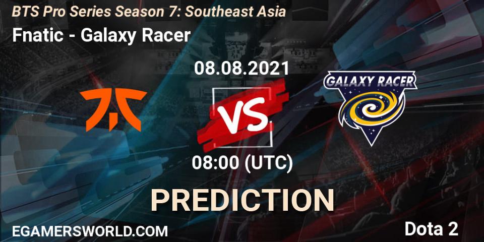 Fnatic - Galaxy Racer: Maç tahminleri. 08.08.2021 at 08:04, Dota 2, BTS Pro Series Season 7: Southeast Asia
