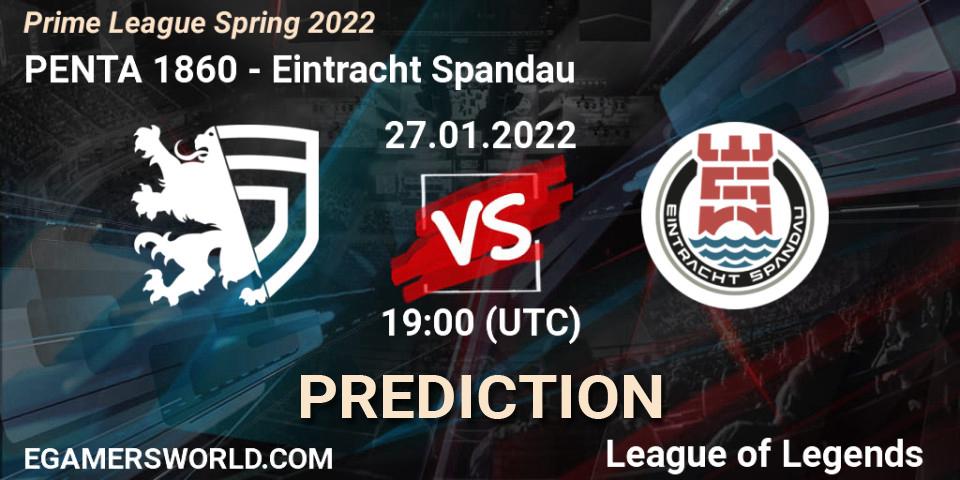 PENTA 1860 - Eintracht Spandau: Maç tahminleri. 27.01.2022 at 19:00, LoL, Prime League Spring 2022