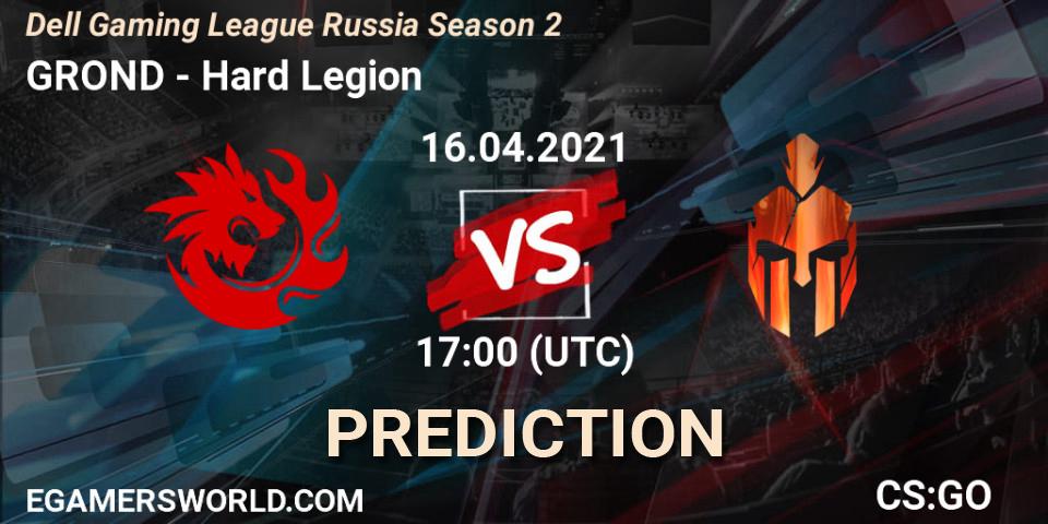 GROND - Hard Legion: Maç tahminleri. 16.04.21, CS2 (CS:GO), Dell Gaming League Russia Season 2