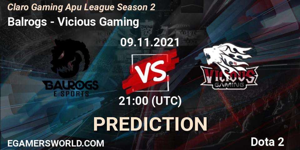 Balrogs - Vicious Gaming: Maç tahminleri. 09.11.21, Dota 2, Claro Gaming Apu League Season 2